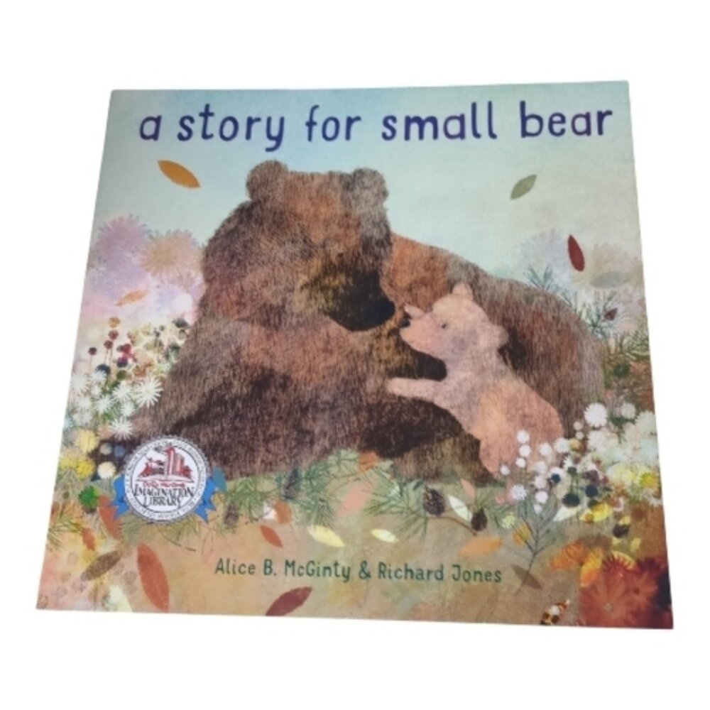 **4/$20** A‎ Story for Small Bear by Alice B. McGinty Softcover Book
